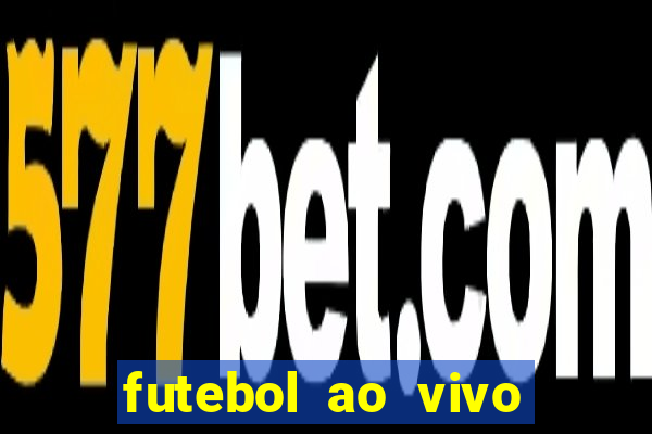 futebol ao vivo mundo fut